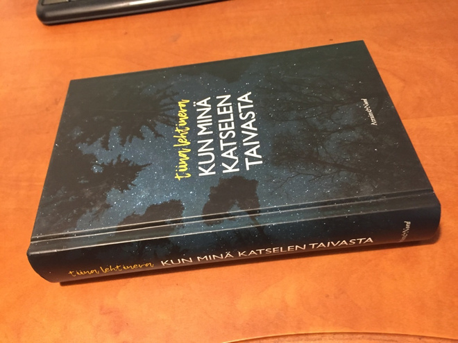 TIINA LEHTINEVA KUN MINÄ KATSELEN TAIVASTA HYVÄ