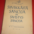 Siivekkäitä sanoja ja sivistyssanoja 1938 1.p. - pikkukuva 1