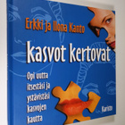 Erkki Kanto : Kasvot kertovat : opi uutta itsestäsi ja ys... - pikkukuva 1