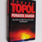 Eduard Topol : Punaista kaasua - pikkukuva 1