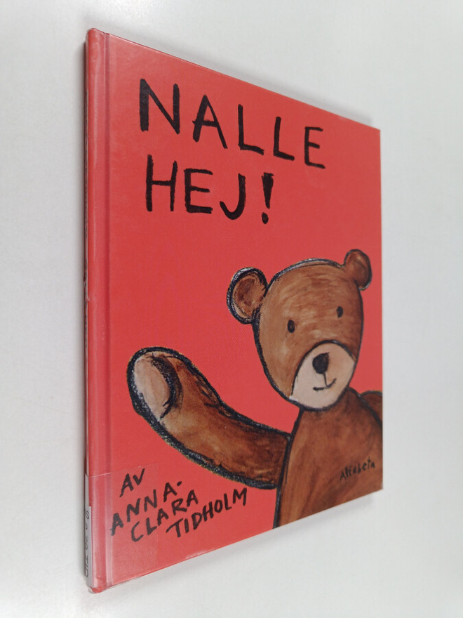 Anna-Clara Tidholm : Nalle hej!