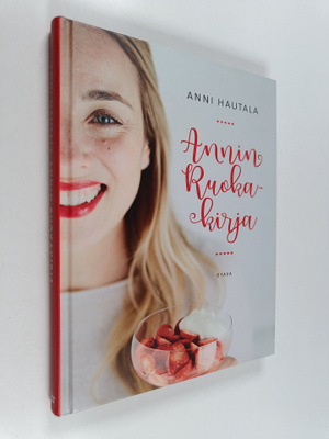 Anni Hautala : Annin ruokakirja