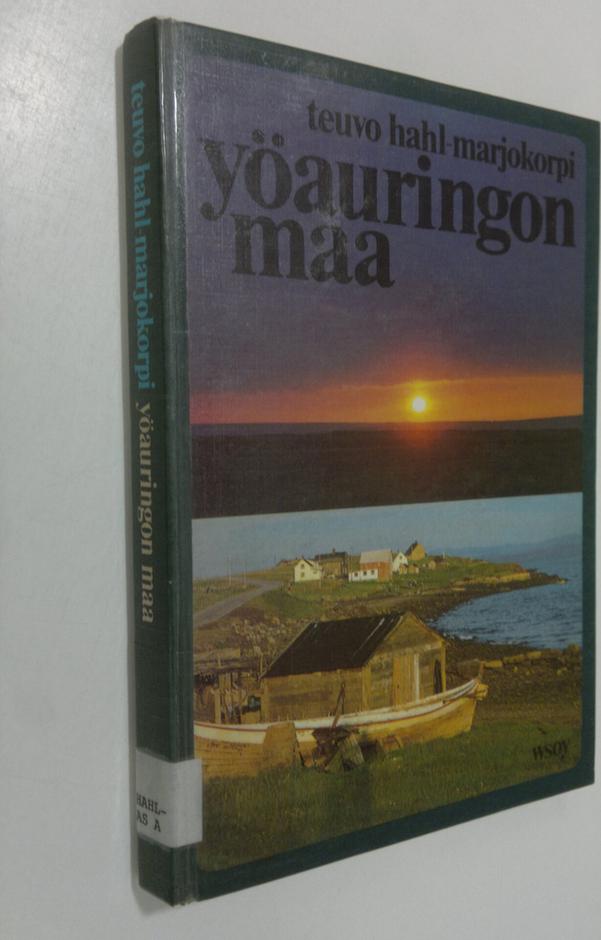 Teuvo Hahl-Marjokorpi : Yöauringon maa : tarinoita ihmisistä