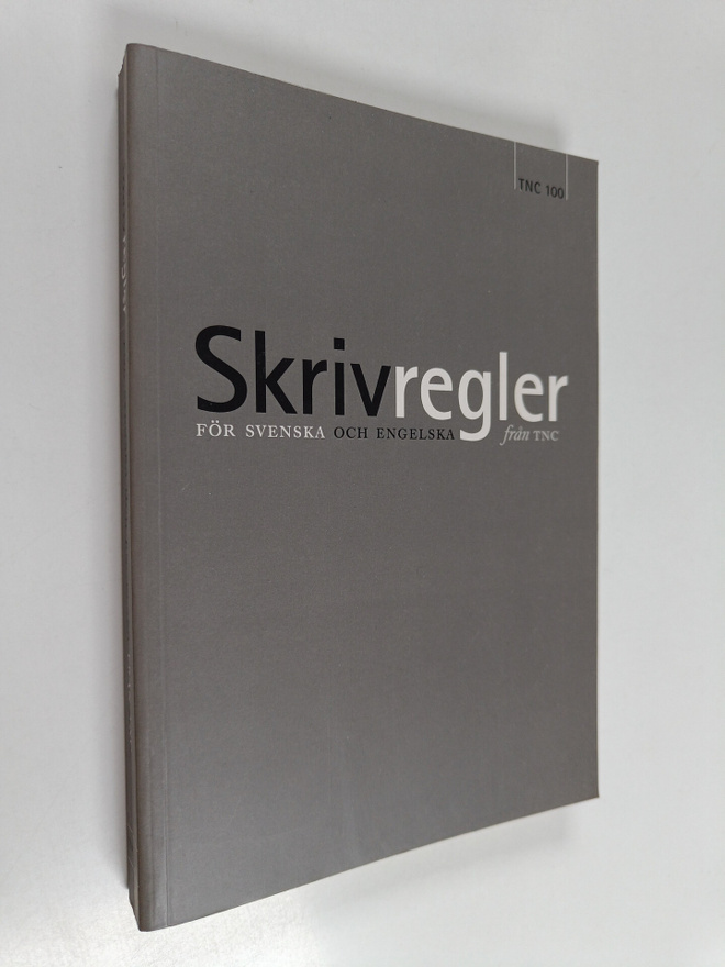 Skrivregler : för svenska och engelska från TNC