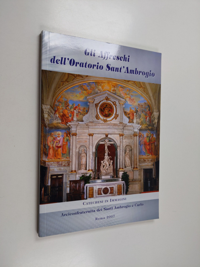 Arciconfraternita dei SS. Ambrogio e Carlo (Roma) : Gli a...