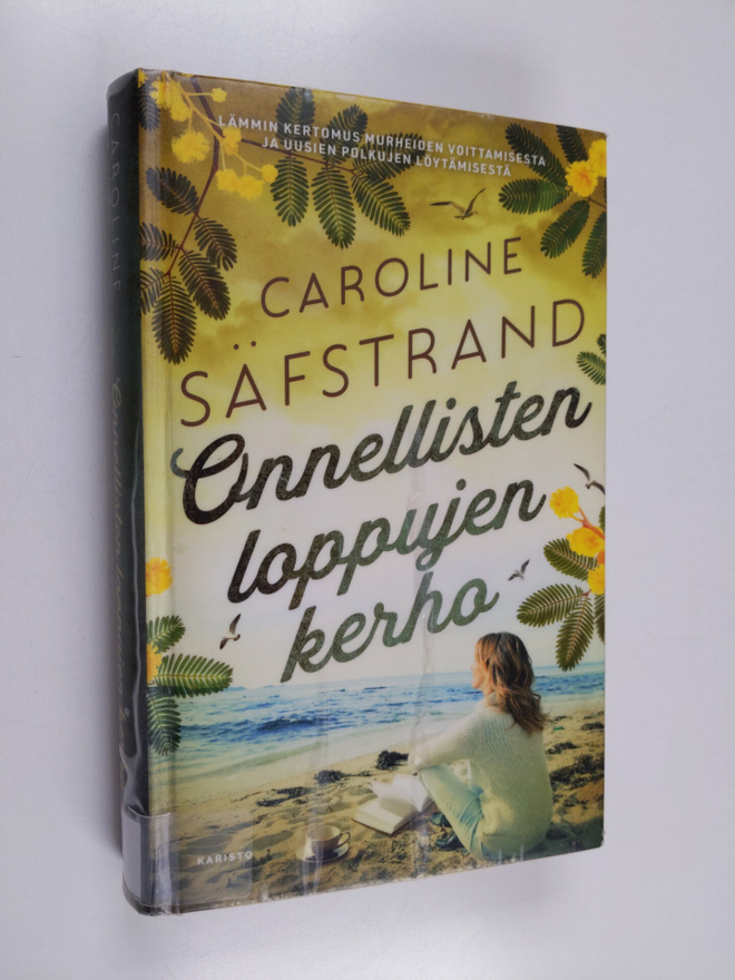 Caroline Säfstrand : Onnellisten loppujen kerho
