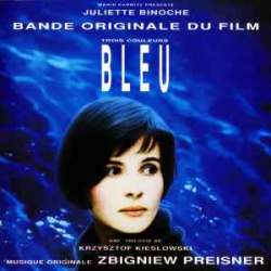Zbigniew Preisner - Trois Couleurs: Bleu (Bande Originale Du