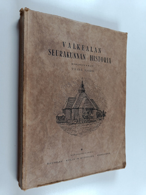 Väinö Vaara : Valkealan seurakunnan historia