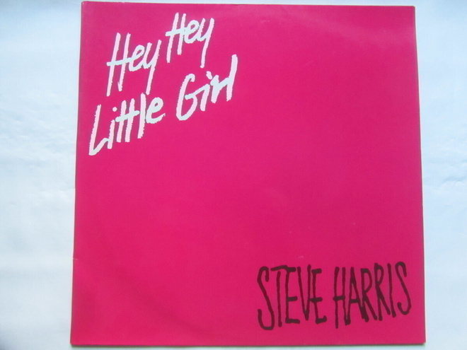 Steve Harris: Hey Hey Little Girl   12" single    1985