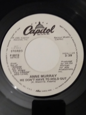 7" ANNE MURRAY - We Dont Have To Hold Out - single -81 MINT-