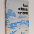 Turun seitsemän vuosisataa - pikkukuva 1