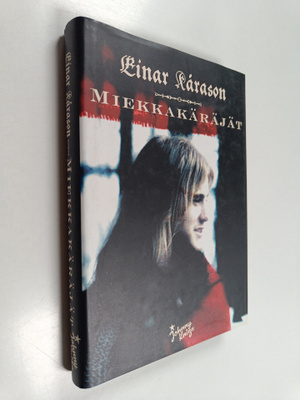 Einar Karason : Miekkakäräjät : romaani