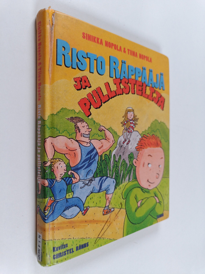 Sinikka Nopola ym. : Risto Räppääjä ja pullistelija