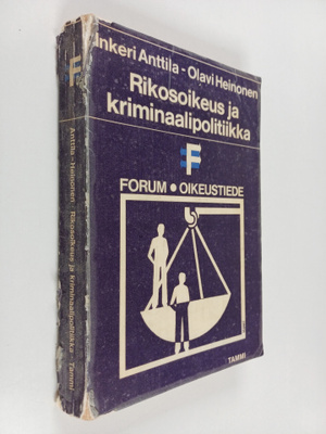 Inkeri Anttila : Rikosoikeus ja kriminaalipolitiikka