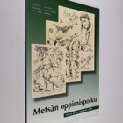 Metsän oppimispolku : metsä- ja puuopetuksen malli - pikkukuva 1