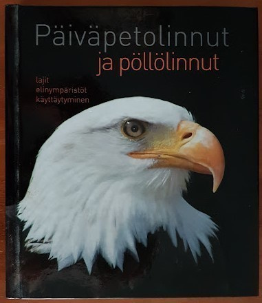 Viering & Knauer: Päiväpetolinnut ja pöllölinnut