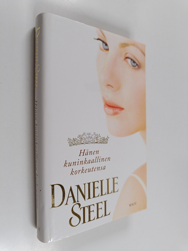 Danielle Steel : Hänen kuninkaallinen korkeutensa