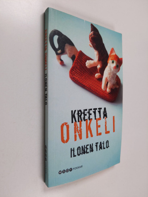 Kreetta Onkeli : Ilonen talo : muistojeni sisä-Suomi
