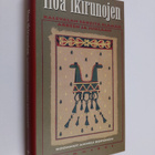 Anneli (koonnut) Koponen : Iloa ikirunojen : Kalevalan sä... - pikkukuva 1