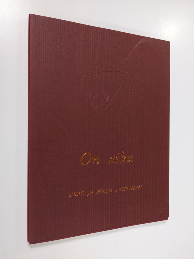 Maija Lahtinen ym. : On aika (signeerattu)