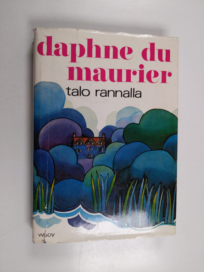 Daphne Du Maurier : Talo rannalla
