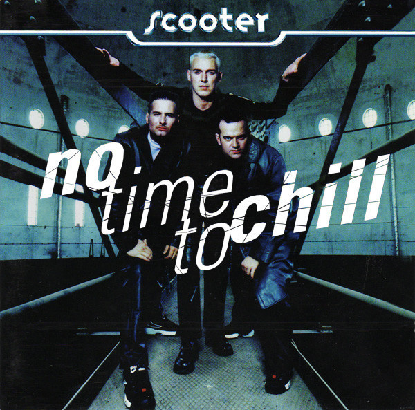 Scooter - No Time To Chill (CD) VG+!!