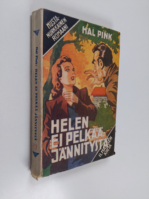 Hal Pink : Helen ei pelkää jännitystä
