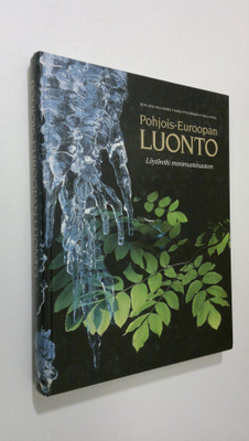 Eeva-Liisa Hallanaro : Pohjois-Euroopan luonto : löytöret...