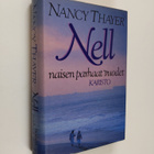 Nancy Thayer : Nell : naisen parhaat vuodet - pikkukuva 1