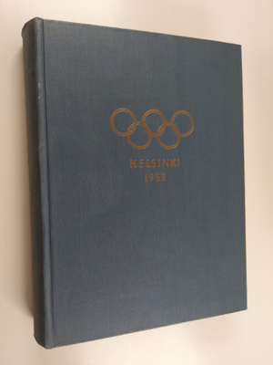Sulo Kolkka : 15. olympiakisat Helsingissä 1952  : järjes...