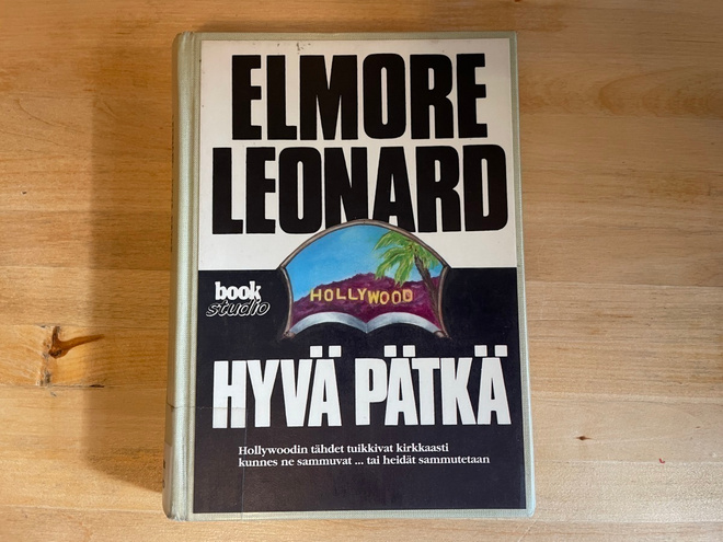Elmore Leonard: Hyvä pätkä (sidottu), 1990