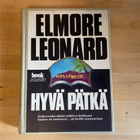 Elmore Leonard: Hyvä pätkä (sidottu), 1990 - pikkukuva 1