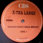 X-TRA LARGE  ::  SPANISH DISCO MEGA - MEDLEY :: VINYYLI  12" - pikkukuva 3