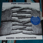 EERO KOIVISTOINEN ~ For Children ~ LP sininen MINT - pikkukuva 1