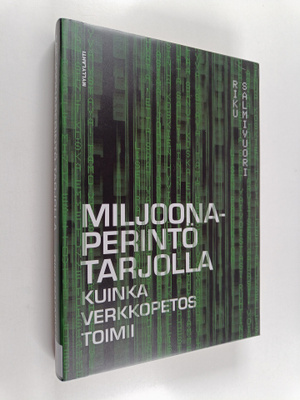 Riku Salmivuori : Miljoonaperintö tarjolla : kuinka verkk...