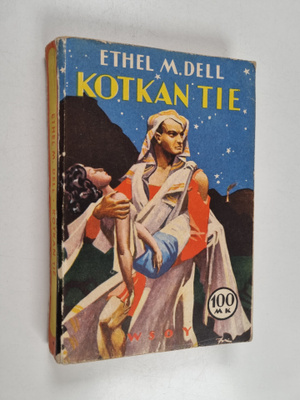 Ethel M Dell : Kotkan tie