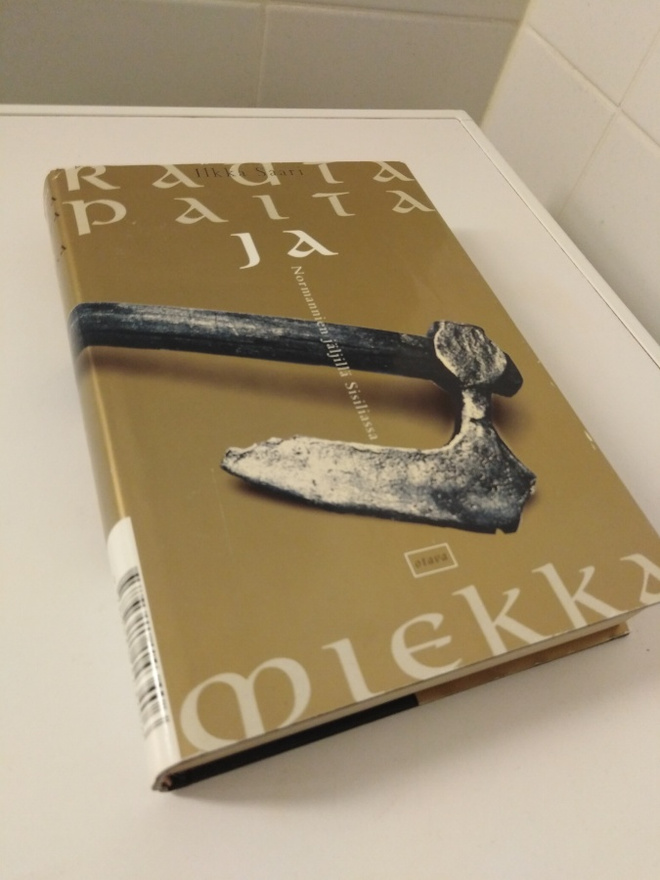 Ilkka Saari: Rautapaita ja miekka