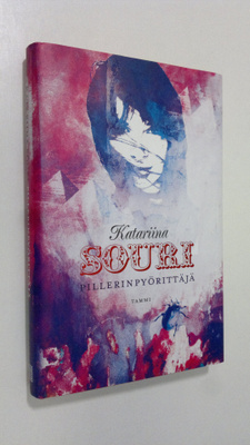 Katariina Souri : Pillerinpyörittäjä