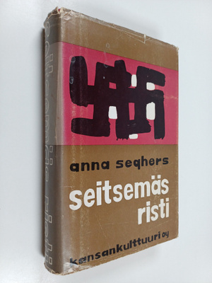Anna Seghers : Seitsemäs risti