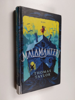 Thomas Taylor : Malamanteri