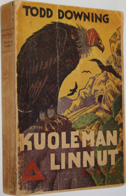 Todd Downing : Kuoleman linnut : salapoliisiromaani