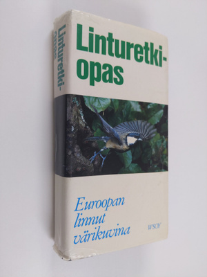 Stuart Keith : Linturetkiopas : Euroopan linnut värikuvina