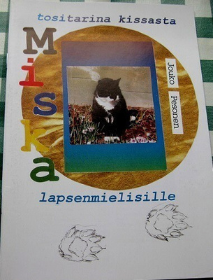 Tositarina kissasta Miska