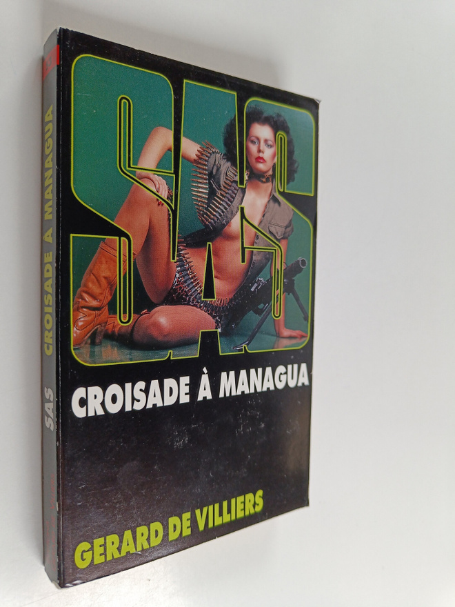 Gerard De Villiers : Croisade a Managua