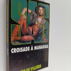 Gerard De Villiers : Croisade a Managua - pikkukuva 1