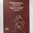 Kirjaimesta kuvaan : piirustuksenopetus ABC-menetelmän mu... - pikkukuva 1