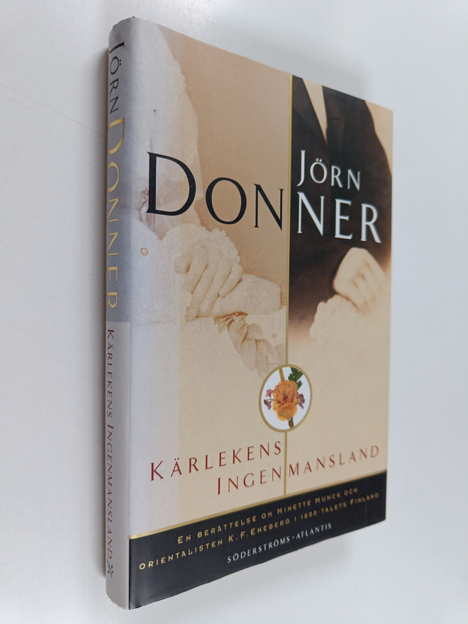 Jörn Donner : Kärlekens Ingenmansland : en berättelse om ...