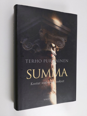 Terho Pursiainen : Summa : kootut teologiset teokset