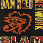 DAN REED NETWORK  ::  SLAM  ::  VINYYLI   LP       1989 - pikkukuva 1