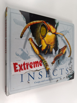 Steve Parker : Extreme Insects